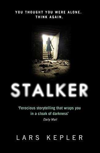 Stalker: A gripping detective crime thriller novel (Joona Linna)