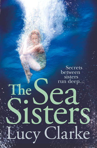 The Sea Sisters: The emotionally gripping novel from the Sunday Times bestselling author of The Hike