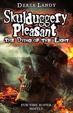 The Dying of the Light (Skulduggery Pleasant, Band 9)