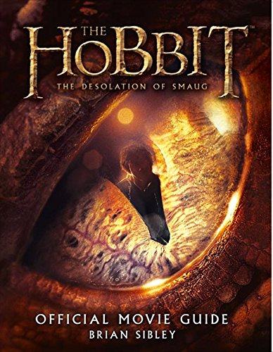 The Hobbit: The Desolation of Smaug: Official Movie Guide (Hobbit 2 Film Tie in)