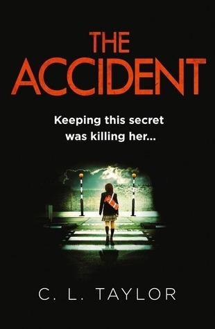 The Accident: The Bestselling Psychological Thriller