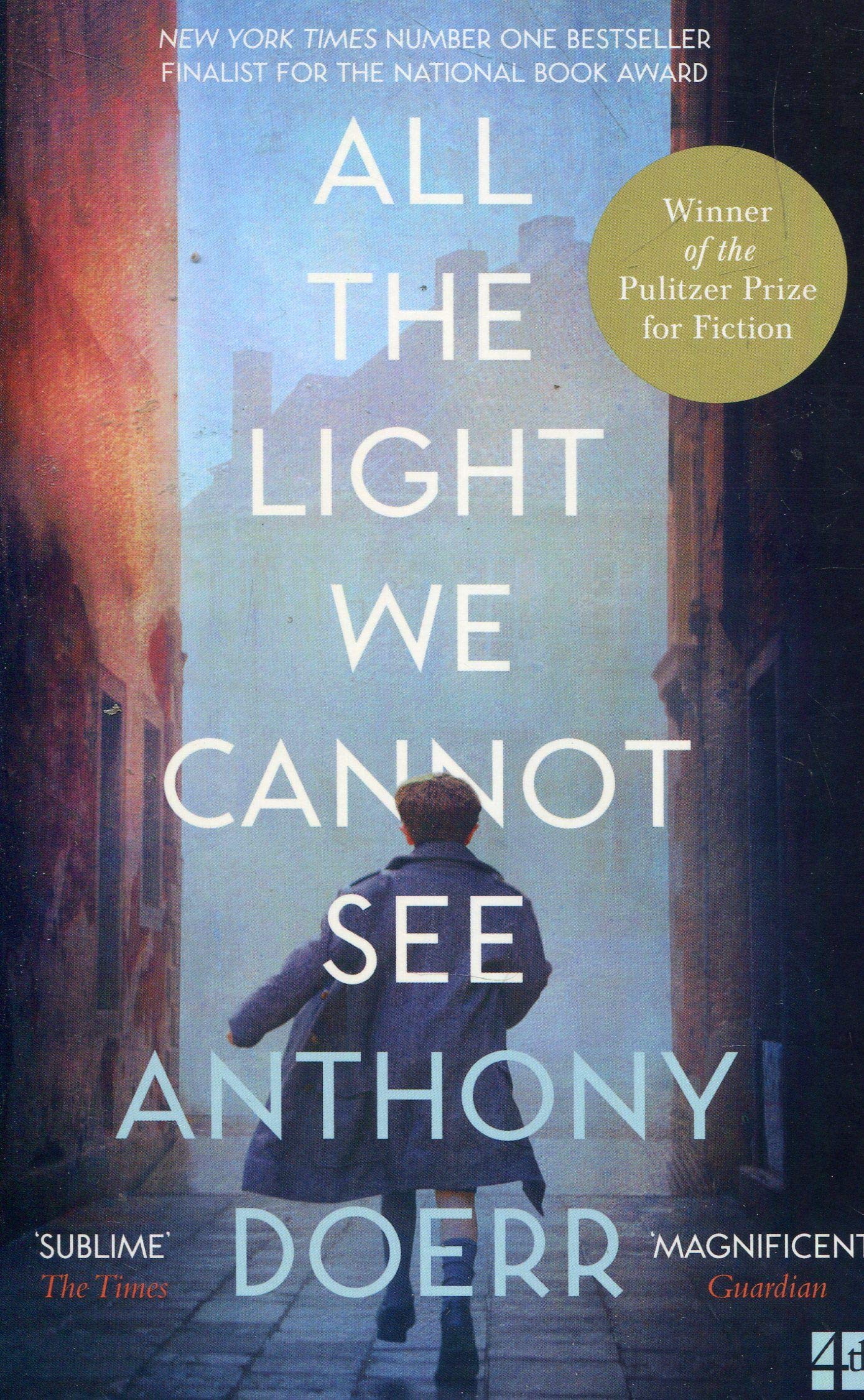 All the Light We Cannot See: The Breathtaking World Wide Bestseller