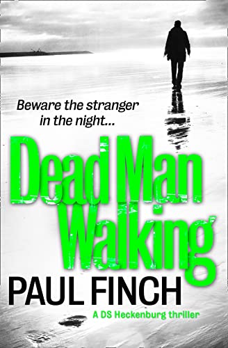 Dead Man Walking (DS Mark Heckenburg, Band 4)