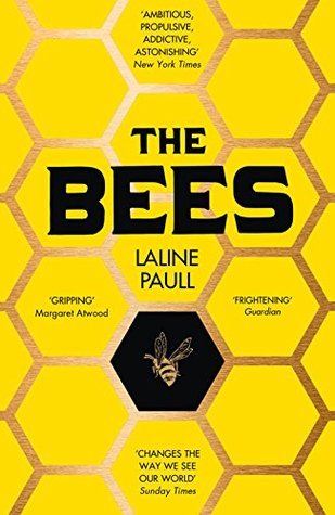 The Bees: A gripping dystopian fantasy debut novel