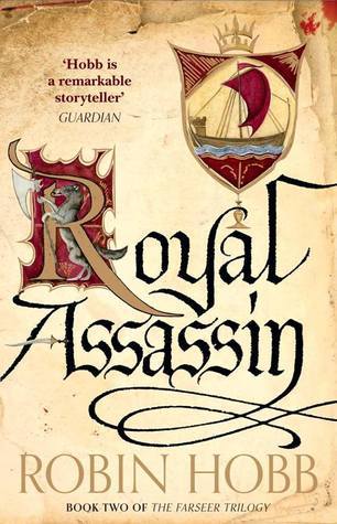Royal Assassin: The Sunday Times bestselling author's epic fantasy adventure (The Farseer Trilogy, Band 2)