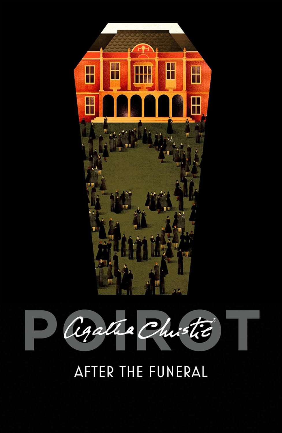 After the Funeral: A Classic Hercule Poirot Mystery. Introduced by Sophie Hannah