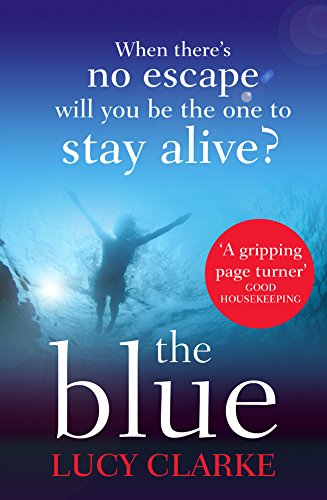 The Blue: Beautifully written. . .a gripping page turner