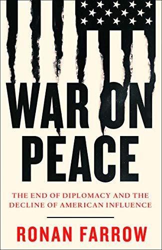 War on Peace: The Decline of American Influence