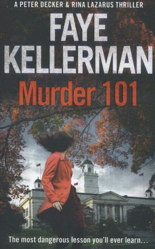 Murder 101: A Decker & Lazarus Thriller (Peter Decker and Rina Lazarus Series, Band 22)