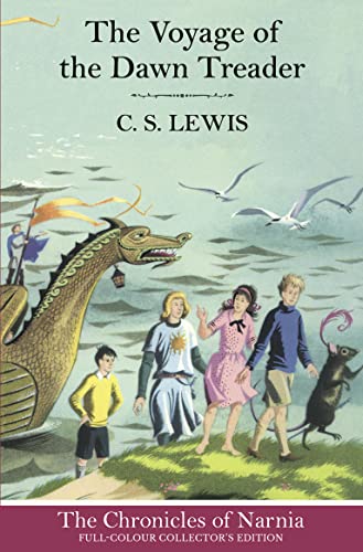 The Voyage of the Dawn Treader (Hardback): Return to Narnia in the classic illustrated book for children of all ages (The Chronicles of Narnia)