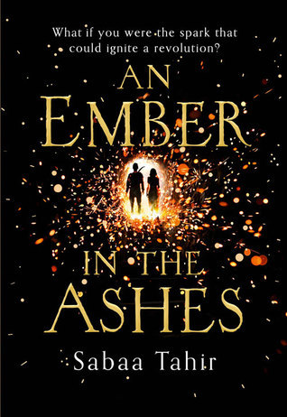 An Ember in the Ashes (Ember Quartet, Band 1)