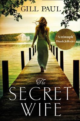 The Secret Wife: A Captivating Story of Romance, Passion and Mystery: Love. Guilt. Heartbreak.