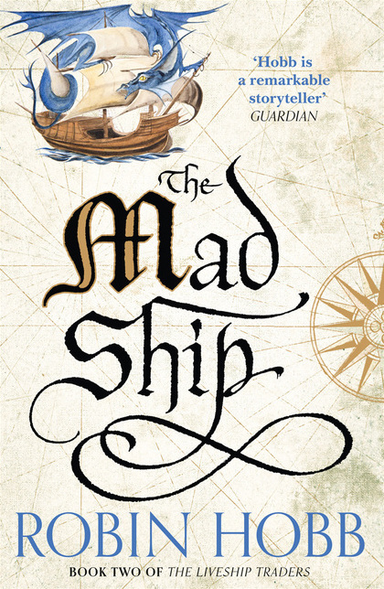 The Mad Ship: Robin Hobb (The Liveship Traders, Band 2)