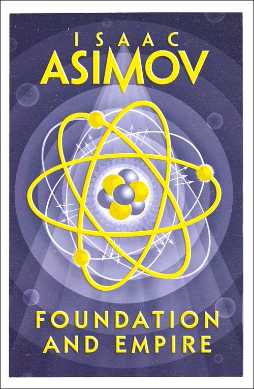 FOUNDATION AND EMPIRE: The greatest science fiction series of all time, now a major series from Apple TV+ (The Foundation Trilogy)
