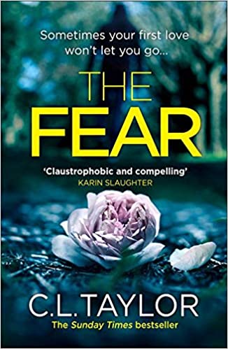 The Fear: The Sensational, Gripping Thriller from the Sunday Times Bestseller