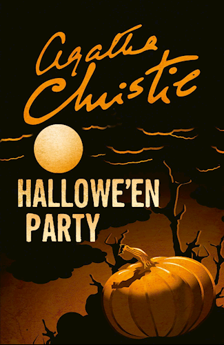 Hallowe’en Party: The Halloween mystery featuring Hercule Poirot from one of the greatest detective fiction writers of all time