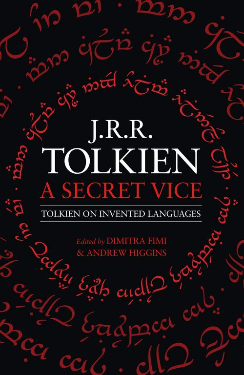 A Secret Vice: Tolkien on Invented Languages