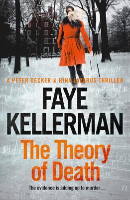 The Theory of Death: A Peter Decker and Rina Lazarus Crime Thriller (Peter Decker and Rina Lazarus Series, Band 23)