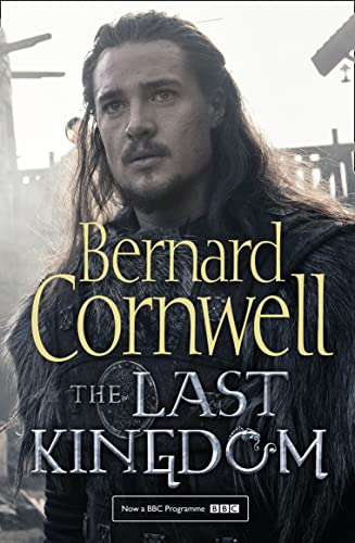 The Last Kingdom (The Last Kingdom Series)