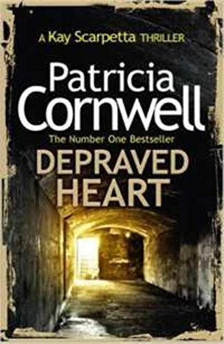Depraved Heart: A Kay Scarpetta Thriller (Kay Scarpetta, 23)