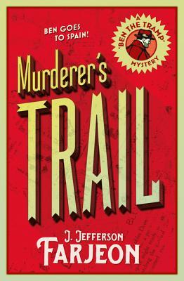 Murderer’s Trail (Ben the Tramp Mystery)