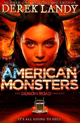 American Monsters (The Demon Road Trilogy, Band 3)