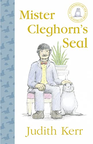 Mister Cleghorn’s Seal: An Extraordinary New Story to Treasure