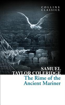 The Rime of the Ancient Mariner and Other Poems (Collins Classics)
