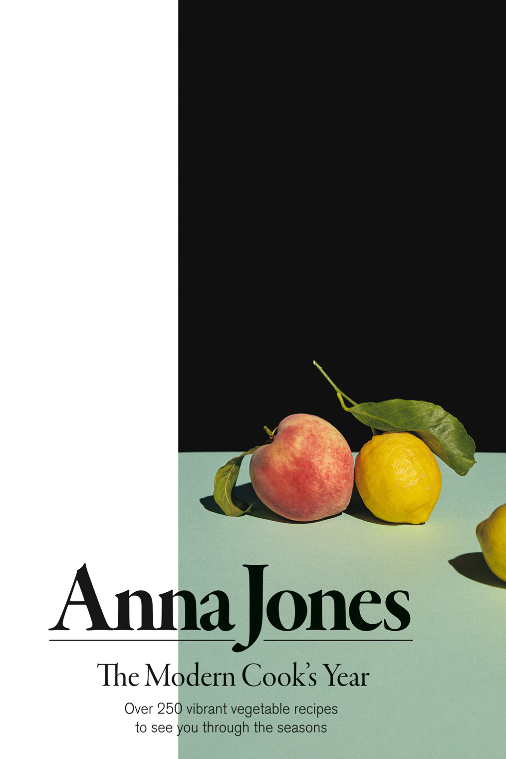 The Modern Cook’s Year: Over 250 vibrant vegetable recipes to see you through the seasons