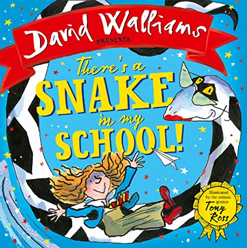 There’s a Snake in My School!: Bilderbuch