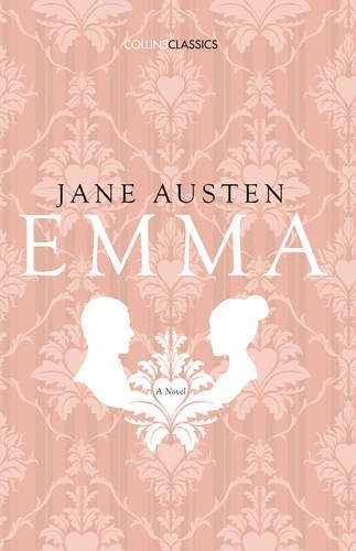 Emma: Jane Austen (Collins Classics)
