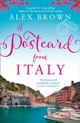A Postcard from Italy: The most uplifting and escapist romance for 2022 from the No.1 bestseller