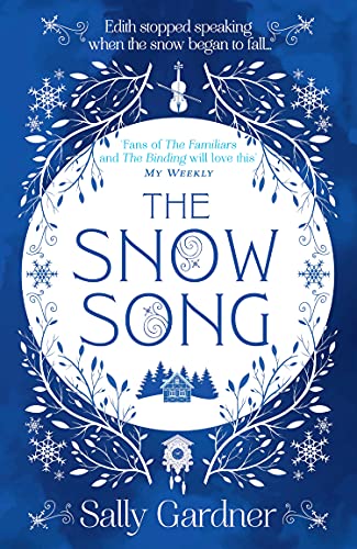 The Snow Song: A magical fantasy fairytale and love story, perfect to cosy up with this Christmas and winter 2024!