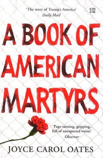 A Book of American Martyrs: Joyce Carol Oates