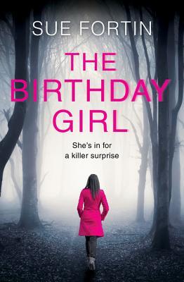 THE BIRTHDAY GIRL: The gripping new psychological thriller full of shocking twists and lies