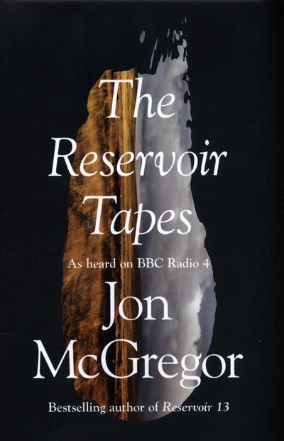 THE RESERVOIR TAPES: As broadcast on BBC radio 4
