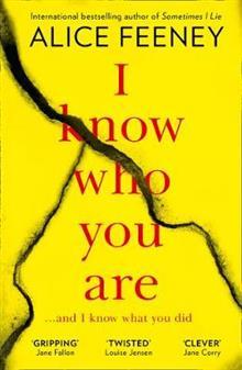 I Know Who You Are: A dark, chilling and clever domestic psychological thriller with a killer twist