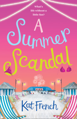 A Summer Scandal: The Perfect Summer Read by the Author of One Day in December