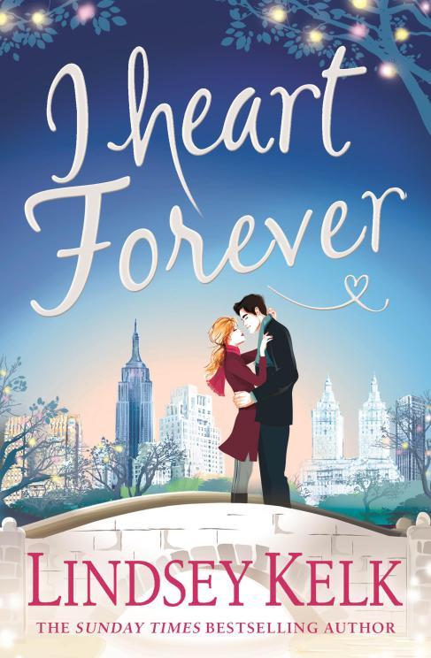 I Heart Forever: Hilarious, heartwarming and relatable: escape with this bestselling romantic comedy (I Heart Series, Band 7)