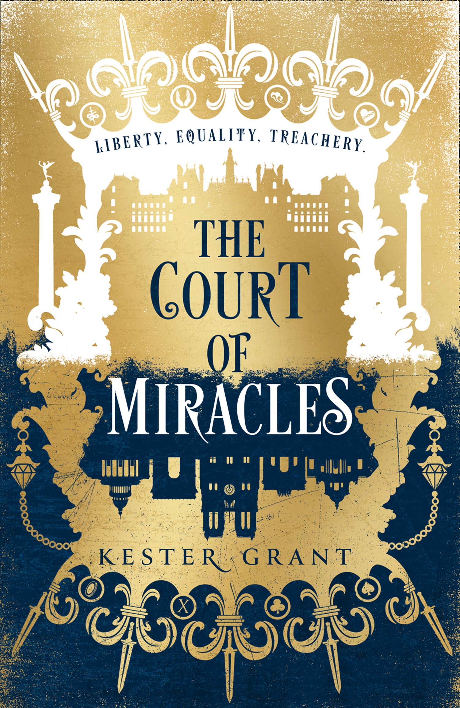 The Court of Miracles (The Court of Miracles Trilogy, Band 1)