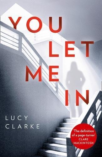 You Let Me In: The No. 1 ebook bestseller, a chilling, unputdownable page-turner