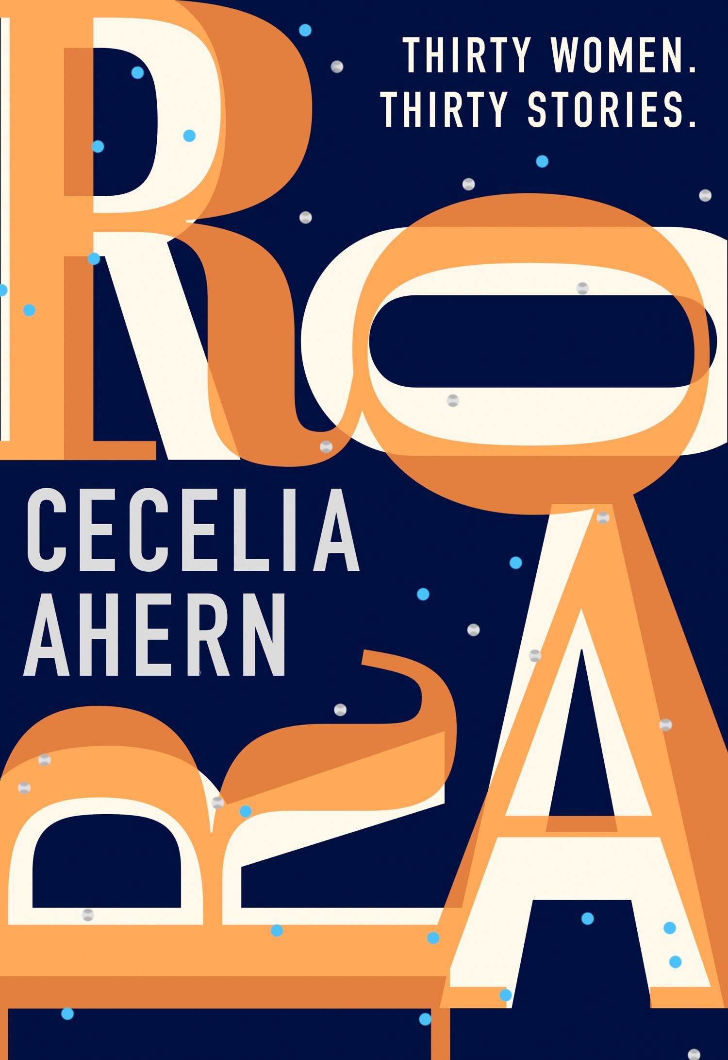 Roar: Thirty women. Thirty Stories
