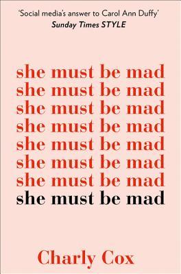 SHE MUST BE MAD: The bestselling poetry debut