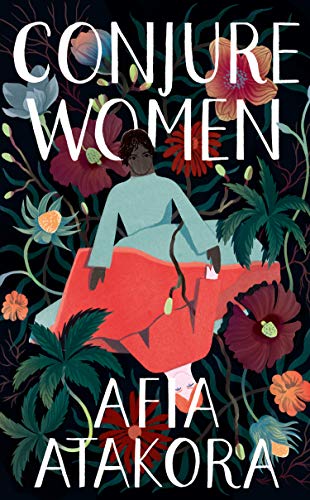 Atakora, A: Conjure Women