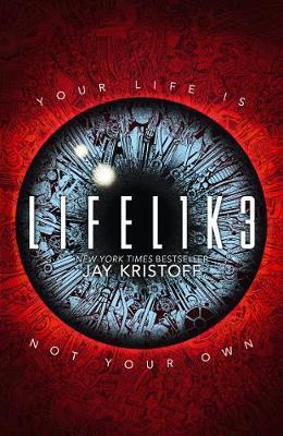 LIFEL1K3 (LIFELIKE): An epic post-apocalyptic journey from the bestselling author of Nevernight and The Illuminae Files