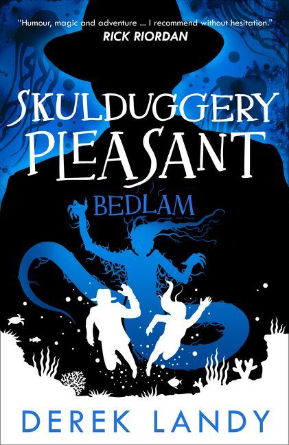 Bedlam (Skulduggery Pleasant, Band 12)