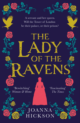 The Lady of the Ravens: a gripping historical fiction novel from the author of bestsellers like The Agincourt Bride (Queens of the Tower, Band 1)