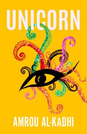 Unicorn: The Memoir of a Muslim Drag Queen