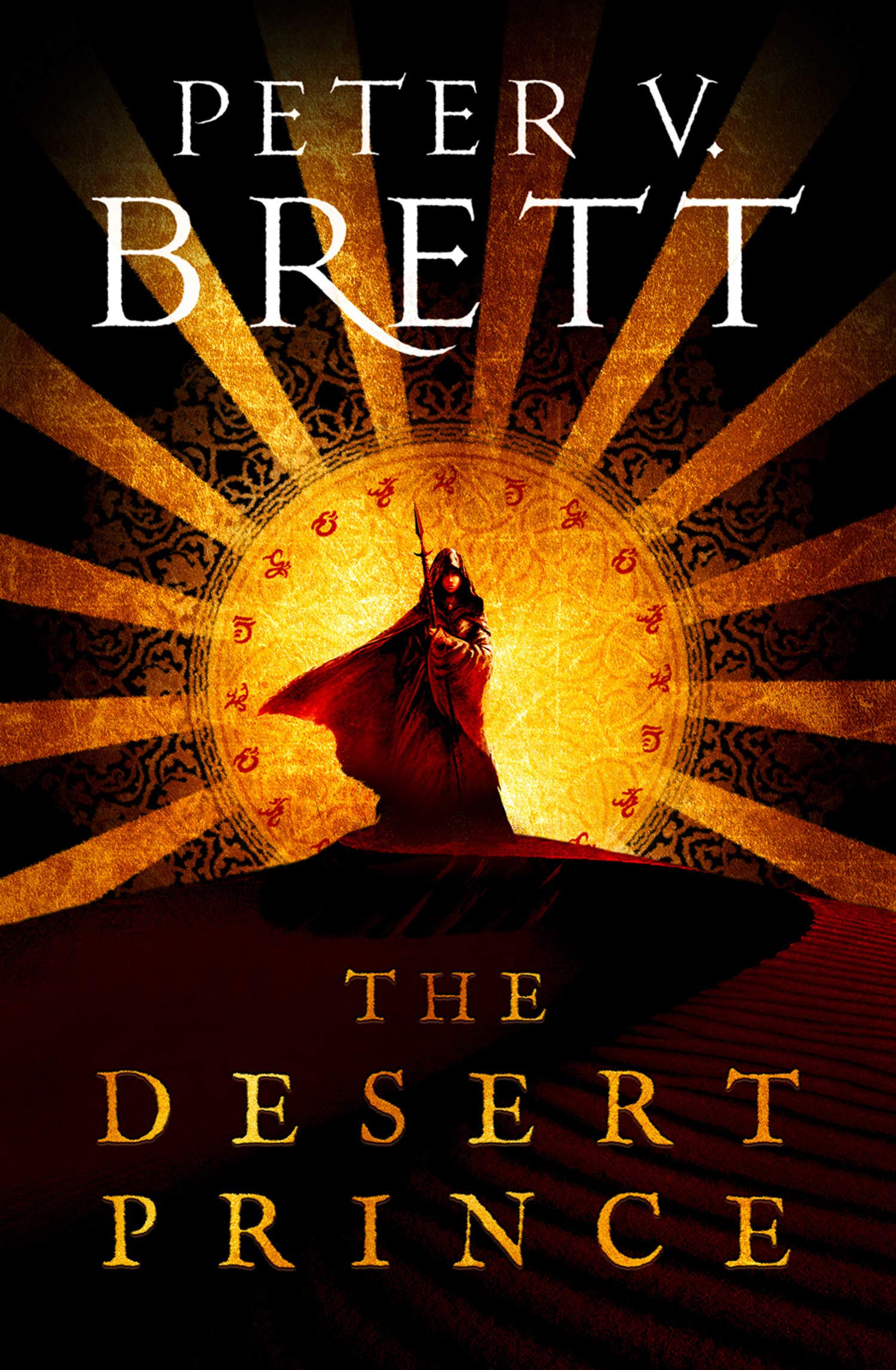 The Desert Prince: New epic fantasy series from the Sunday Times bestselling author of The Demon Cycle