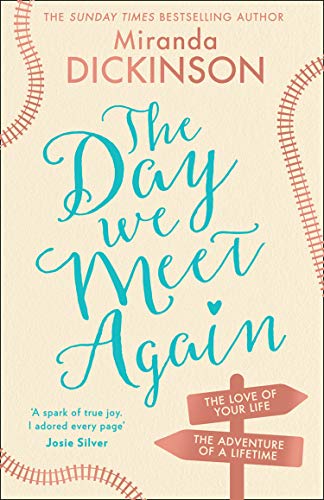 The Day We Meet Again: escape with the most romantic love story from the Sunday Times best seller